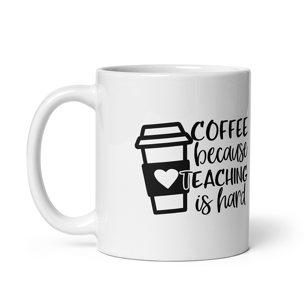 Coffee Because Teaching is Hard - Image 3
