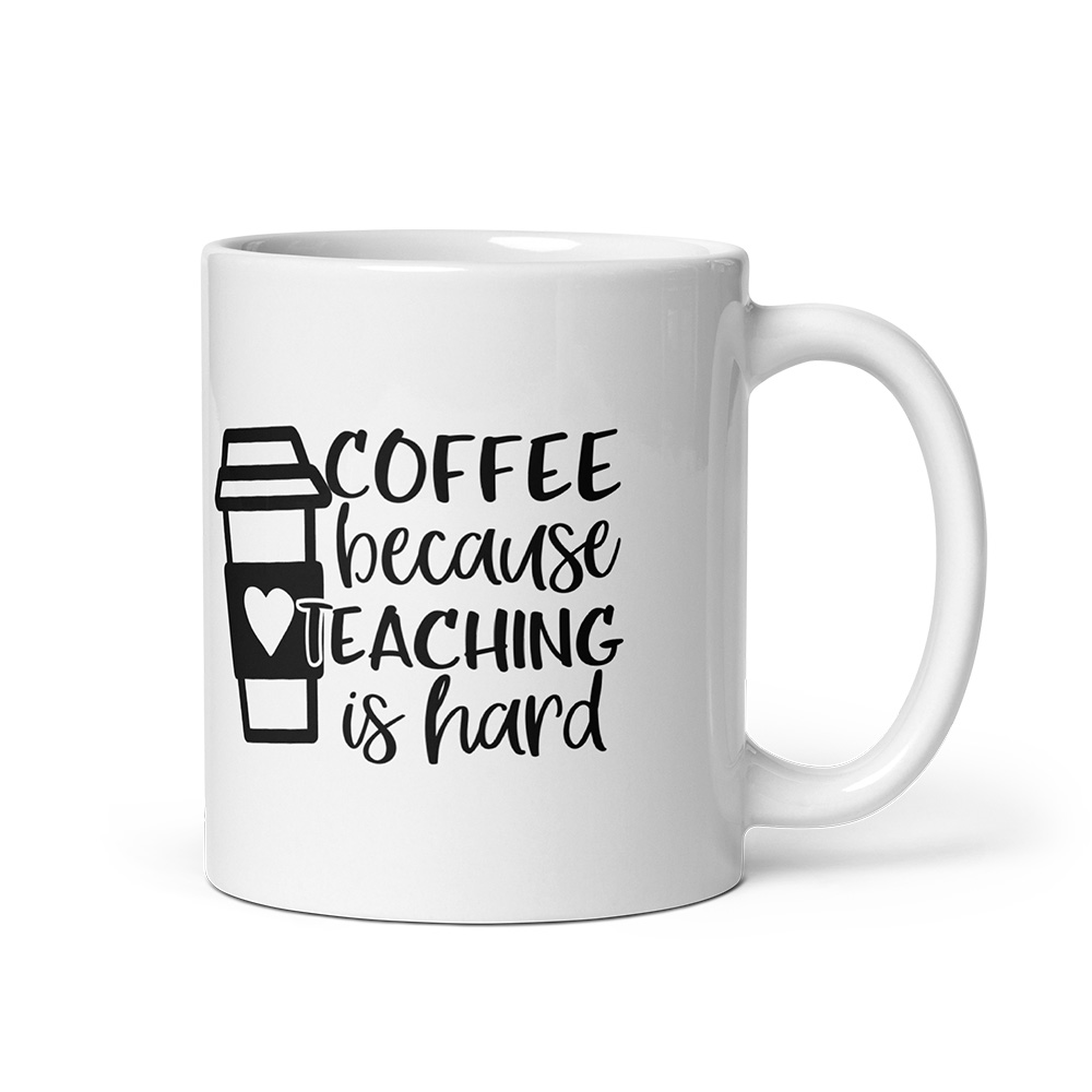 Coffee Because Teaching is Hard - Image 4