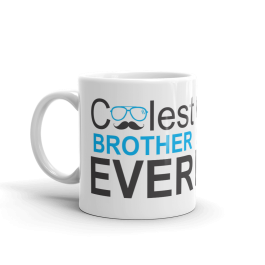 Coolest Brother Ever