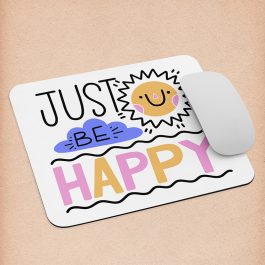 Just Be Happy